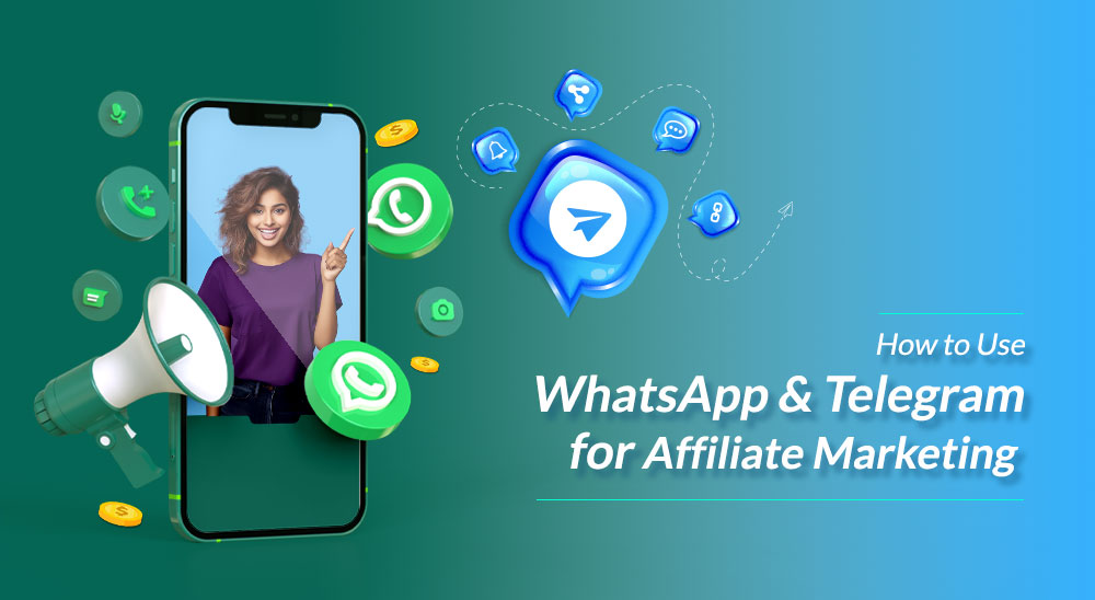 How-to-use-whatsapp-&-telegram-for-affiliate-marketing